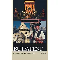 Budapest： A Cultural History