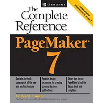 Pagemaker 7： The Complete Reference