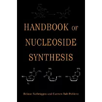 Handbook of Nucleoside Synthesis