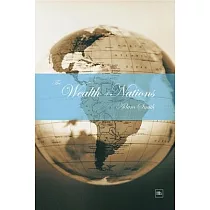 The Wealth of Nations： An Inquiry Into the Nature and Causes of the Wealth of Nations