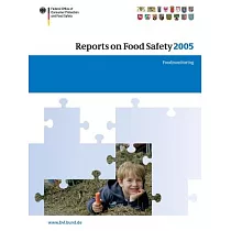 Reports on Food Safety 2005： Food Monitoring