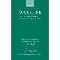 de Bono Coniugali， de Sancta Virginitate