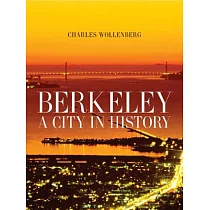 Berkeley： A City in History