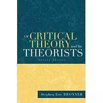 Of Critical Theory and Its Theorists
