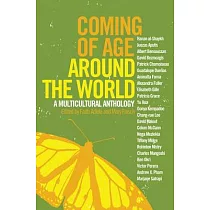 Coming of Age Around the World： A Multicultural Anthology