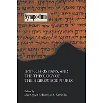 Jews. Christians， and the Theology of the Hebrew Scriptures