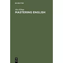 Mastering English： An Advanced Grammar for Non─Native and Native Speakers