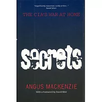 Secrets： The Cia’s War at Home