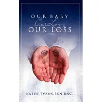Our Baby， Our Love， Our Loss