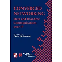 Converged Networking： Data and Real─Time Communications over Ip