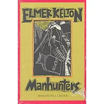 The Manhunters： A Novel