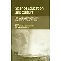 Science Education and Culture： The Contribution of History and Philosophy of Science