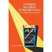 Vending Machine Fundamentals： How to Build Your Own Route