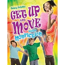 Get Up and Move With Nonfiction： Grades 4─8