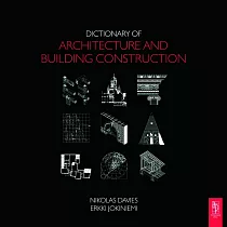 Dictionary Of Architecture and Building Construction