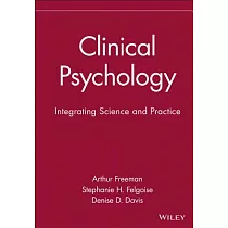 Clinical Psychology： Integrating Science and Practice