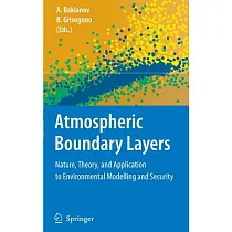 Atmospheric Boundary Layers： Nature， Theory， and Application to Environmental Modelling and Security