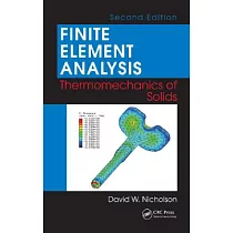 Finite Element Analysis： Thermomechanics of Solids