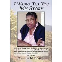 I Wanna Tell You My Story： A One─woman Docudrama