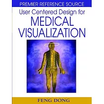 User Centered Design for Medical Visualization