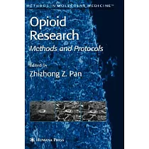 Opioid Research： Methods and Protocols
