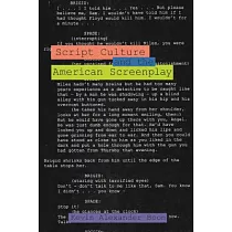 Script Culture and the American Screenplay