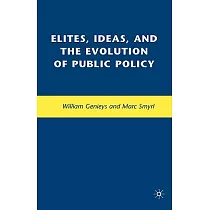 Elites， Ideas and the Evolution of Public Policy