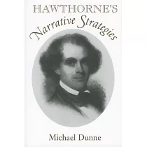 Hawthorne’s Narrative Strategies