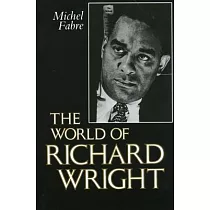 The World of Richard Wright