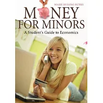 Money for Minors： A Student’s Guide to Economics