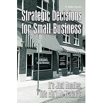Strategic Decisions for Small Business： It’s Just Noodles， This Ain’t No Trattoria