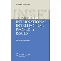 Unsettled International Intellectual Property Issues