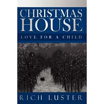 Christmas House： Love for a Child