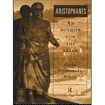 Aristophanes： An Author for the Stage