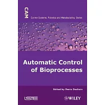 Automatic Control of Bioprocesses