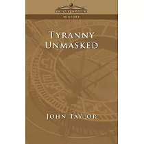 Tyranny Unmasked