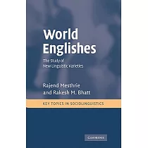 World Englishes： The Study of New Linguistic Varieties