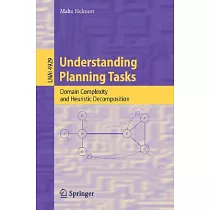 Understanding Planning Tasks： Domain Complexity and Heuristic Decomposition