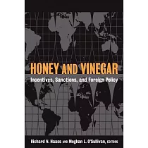 Honey and Vinegar： Incentives， Sanctions， and Foreign Policy