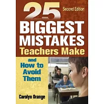 25 Biggest Mistakes Teachers Make and How to Avoid Them