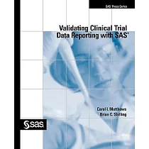 Validating Clinical Trial Data Reporting with SAS
