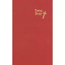 Teens Pray： Conversations with God
