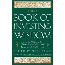 The Book of Investing Wisdom： Classic Writings by Great Stock─Pickers and Legends of Wall Street