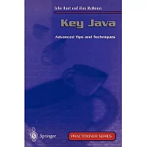 Key Java： Advanced Tips and Techniques