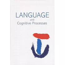 Language Production： Second International Workshop on Language Production： A Special Issue of Language and Cognitive Processes