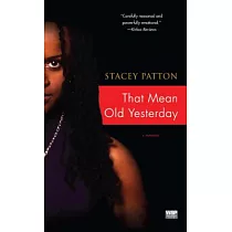 That Mean Old Yesterday