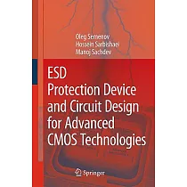 ESD Protection Device and Circuit Design for Advanced CMOS Technologies