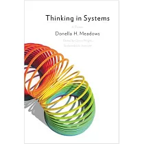 Thinking in Systems： A Primer