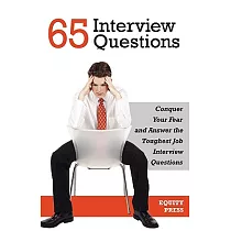 How to Answer 65 of the Toughest Interview Questions in any Job Industry