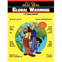 Deb & Seby’s Real Deal on Global Warming： The Other Side of the Man─made Global Warming Issue